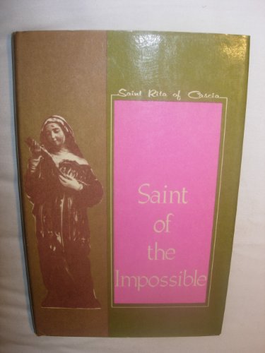Saint Rita of Cascia: Saint of the Impossible 0819868744 Book Cover