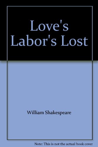 Love's Labor's Lost 0143104659 Book Cover
