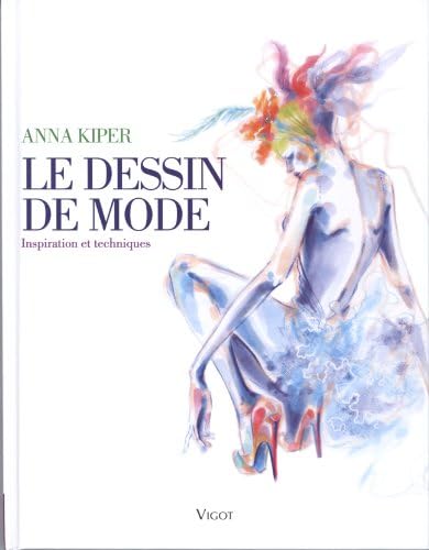 Le dessin de mode: Inspiration et techniques