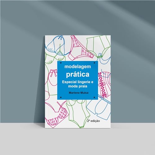 Livro modelagem prática lingerie e moda praia by Marlene Mukai