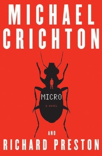 Micro: A Novel by Michael Crichton (2011-11-22)