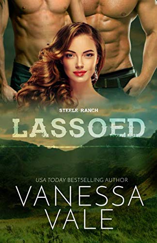 Lassoed: LARGE PRINT (Steele Ranch) 1095885324 Book Cover