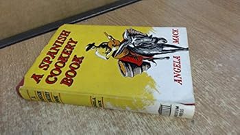 Hardcover A Spanish Cookery Book