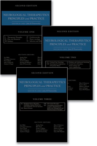 Neurological Therapeutics: Principles and Practice, Three-Volume Set, Second Edition Neurological Therapeutics: Principles and Practice, Three-Volume Set, Second Edition