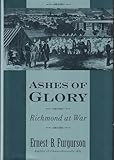 Ashes of Glory: Richmond at War