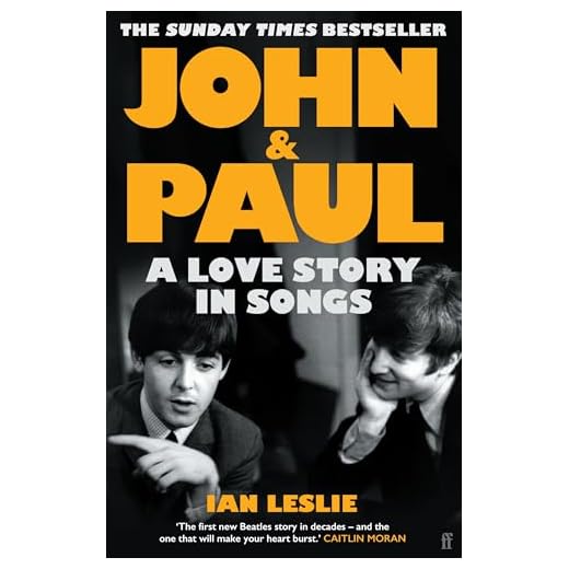 John and Paul: A Love Story in Songs - 'The first new Beatles story in decades': A Love Story in Songs