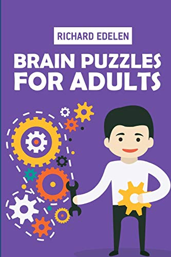 Brain Puzzles For Adults: Nondango Puzzles: 3 (Logic Puzzle Games)