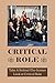 Critical Role: Take A Behind-The-Scenes Look at Critical Role (English Edition)