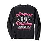 Photo Gallery august is my birthday - vestito da donna e ragazza felpa Photo Gallery august is my birthday - vestito da donna e ragazza felpa