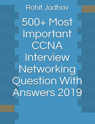 500+ Most Important CCNA Interview Networking Question With Answers 2019