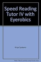 Speed Reading Tutor IV with Eyerobics 0671634763 Book Cover