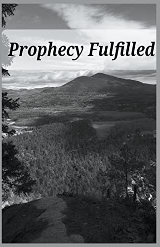 Prophecy Fulfilled (Forsaken Humanity)