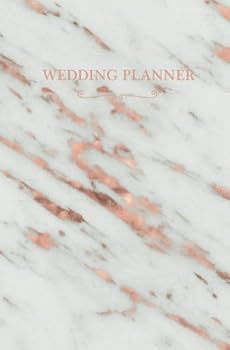 Wedding Planner: Rose Gold Marble Blank Wedding Planning Notebook, 110 Lined Pages, 5.25 x 8, Stylish Journal for Bride, Place Where She Can Keep ... Planning Her Wedding, Perfect Engagement Gift