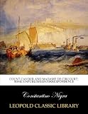 Count Cavour and Madame de Circourt; some unpublished correspondence