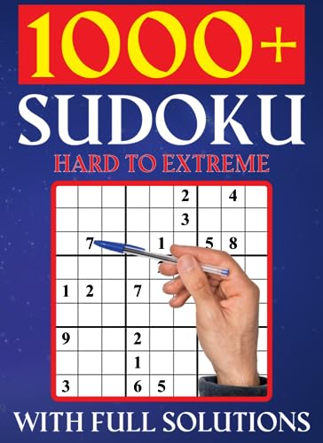 Sudoku Puzzles for Adults Large Print: 1000+ Sudoku Puzzles Hard to Extreme Level - Anti Eye Strain - for Adults & Seniors with Full Solutions.