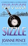 Four O'Clock Sizzle: An Inspector Rebecca Mayfield Mystery (The Rebecca Mayfield Mysteries Book 4)