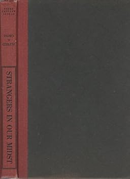 Hardcover Strangers in Our Midst: Problems of the Homosexual in American Society Book