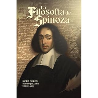 La Filosof&iacute;a de Spinoza Audiolibro Por Baruch Spinoza arte de portada