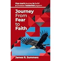 Journey From Fear To Faith