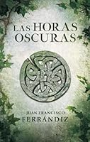 Las horas oscuras 9502805933 Book Cover