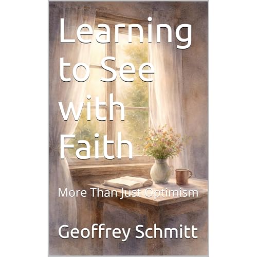 Learning to See with Faith Audiolibro Por Geoffrey Schmitt arte de portada