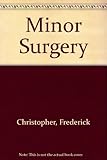  Minor Surgery