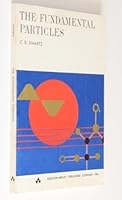 THE FUNDAMENTAL PARTICLES Addison-Wesley Series in Physics B0027XHEDO Book Cover