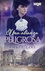 Una alianza peligrosa (Detectives londinenses nº 2)