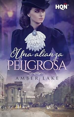 Una alianza peligrosa (Detectives londinenses nº 2)