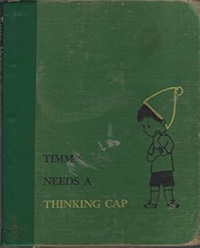 Hardcover Timmy Needs A Thinking Cap Book
