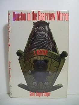 Houston in the Rearview Mirror - Book #2 of the Sheriff Milt Kovak