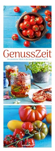 GenussZeit Triplet-Kalender 2026 | Ein sinnlicher Blick in die Küche | Farbintensiver Küchen-Kalender im schlanken Hochformat (24x66 cm) | Für Foodies