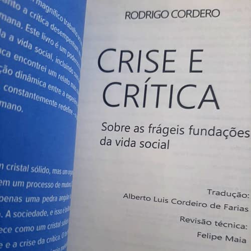 Crise E Crítica - Sobre As Frágeis Fundações Da Vida Social