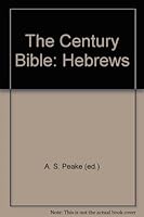 The Century Bible: Hebrews B003F3Q0EE Book Cover
