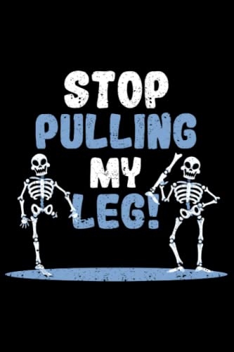 Stop Pulling My Leg Funny Dad Joke Father's Day Jokes Daddy: Daddy Family Father's Day Gifts | Dot...