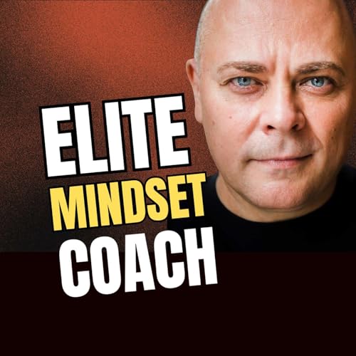 The Best Want to Get Better | Elite Mindset Coach Gary Chupik Podcast Por  arte de portada