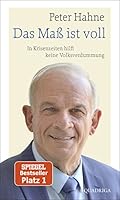 Das Maß ist voll: In Krisenzeiten hilft keine Volksverdummung 3869951206 Book Cover
