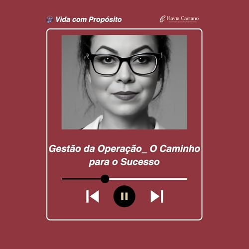 Gest&atilde;o da Opera&ccedil;&atilde;o_ O Caminho para o Sucesso