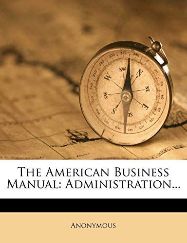 The American Business Manual: Administration