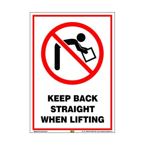 Mr. Safe - Keep Back Straight When Lifting Sign Hard Plastic Lamination A2 (16.5 inch X 23.4 inch)