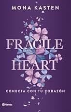 Fragile Heart. Conecta con tu corazón: 2 (Planeta Internacional)