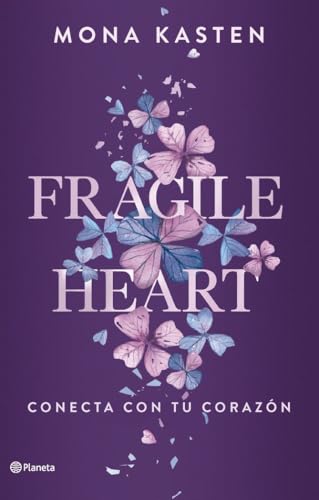 Fragile Heart. Conecta con tu corazón: 2 (Planeta Internacional)