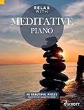 hermann piano review Recueil Relax With Meditative Piano 40 Beautiful Pieces: 40 Beautiful Pieces