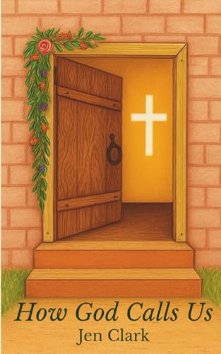 How God Calls Us
