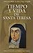 Tiempo y vida de Santa Teresa (MAIOR) (Spanish Edition)