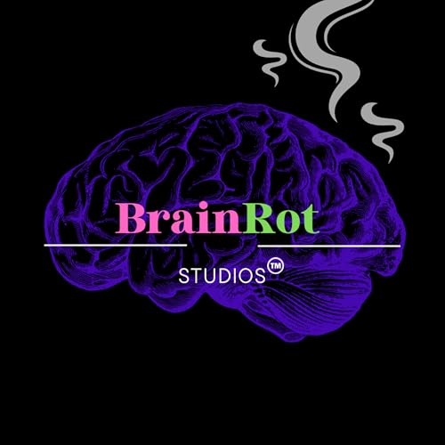Brain Rot Central Podcast cover art