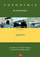Toponimia de Ribagorza. Municipio de Sahún 8497430913 Book Cover