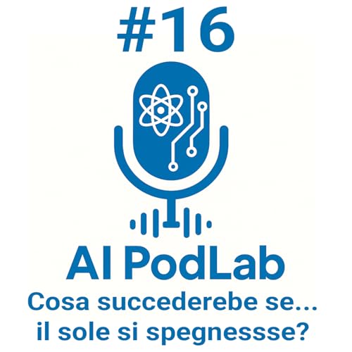 Episodio 16: #16 - Cosa succederebe se...il sole si spegnessse?