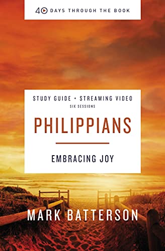 Philippians Bible Study Guide plus Streaming Video (By: Mark Batterson)