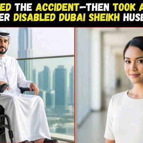 After a Planned Fatal Accident_ She Took Advantage of Her Disabled Dubai Sheikh Husband
